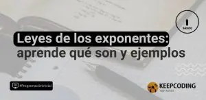 leyes de los exponentes
