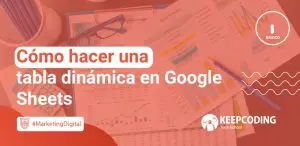 Cómo hacer una tabla dinámica en Google Sheets