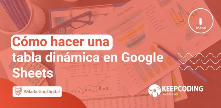 Cómo hacer una tabla dinámica en Google Sheets