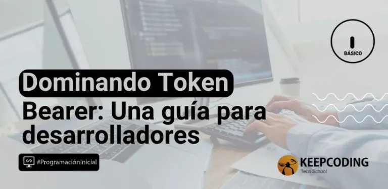 Dominando Token Bearer: Una guía para desarrolladores