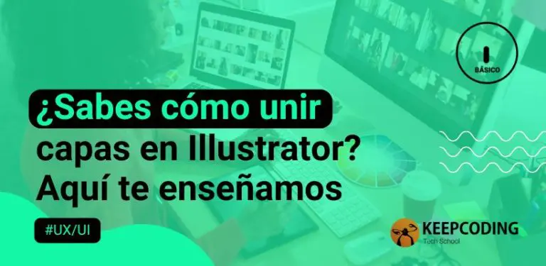 ¿Sabes cómo unir capas en Illustrator? Aquí te enseñamos