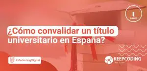 convalidar un titulo universitario en españa