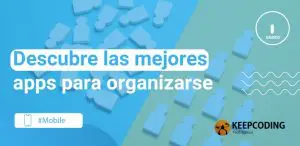 Descubre las mejores apps para organizarse