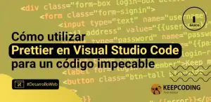 Prettier en Visual Studio Code