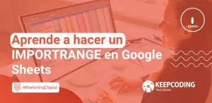 Aprende a hacer un Importrange en Google Sheets