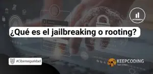 jailbreaking o rooting