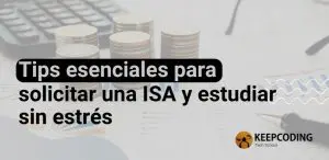 Tips esenciales para solicitar una ISA y estudiar sin estrés