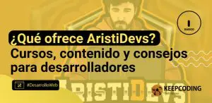 ¿Qué ofrece AristiDevs? Cursos, contenido y consejos para desarrolladores