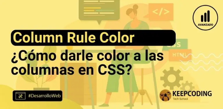 Column rule color en CSS: Cómo darle color a las columnas