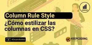 Column rule style en CSS: ¿Cómo estilizar tus diseños en columnas?
