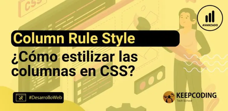Column rule style en CSS: ¿Cómo estilizar tus diseños en columnas?