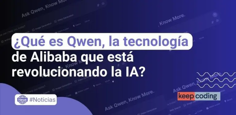 ¿Qué es Qwen, la tecnología de Alibaba que está revolucionando la IA?