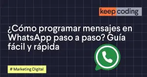 ¿Cómo programar mensajes en WhatsApp paso a paso? Guía fácil y rápida