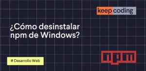 desinstalar npm en Windows
