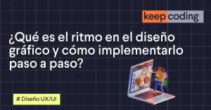 ¿Qué es el ritmo en el diseño gráfico y cómo implementarlo paso a paso?