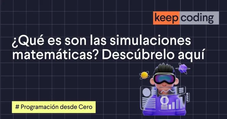 ¿Qué son las simulaciones matemáticas? Descúbrelo aquí