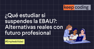qué estudiar si suspendes la EBAU