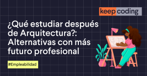 qué estudiar después de arquitectura