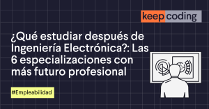 ¿qué estudiar después de ingeniería electrónica?
