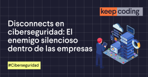 Disconnects en ciberseguridad