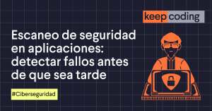 Escaneo de seguridad en aplicaciones