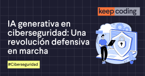 IA generativa en ciberseguridad