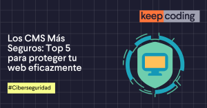 Los CMS Más Seguros