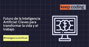 Futuro de la Inteligencia Artificial