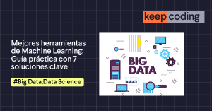 Mejores herramientas de Machine Learning