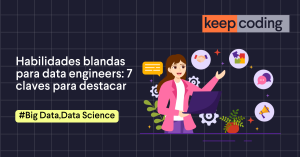 Habilidades blandas para data engineers