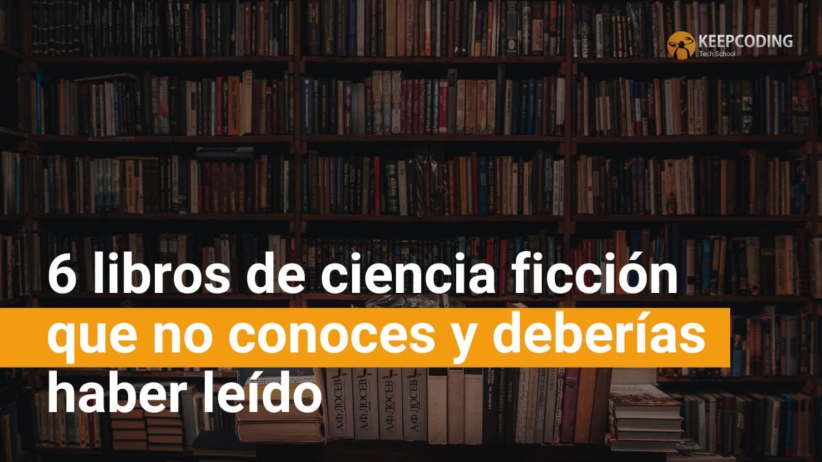 libros de ciencia ficción que no conoces