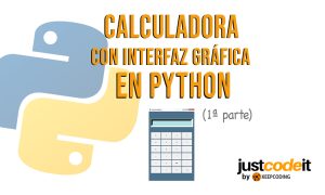 Cómo crear una calculadora en Python con interfaz gráfica