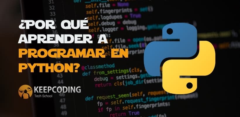 Por qué la programación en Python es la mejor opción para aprender