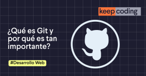 ¿Qué es Git y por qué es tan importante?