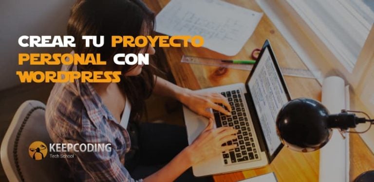 Crear tu proyecto personal con WordPress
