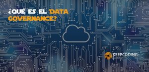 ¿Qué es el Data Governance?