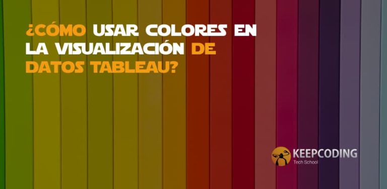 ¿Cómo usar colores en la visualización de datos Tableau?