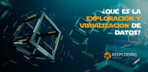 ¿Qué es exploración y visualización de datos? (3 herramientas)