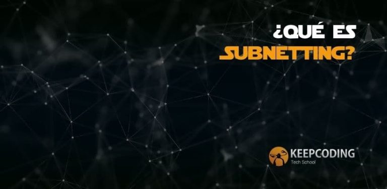 ¿Qué es Subnetting?
