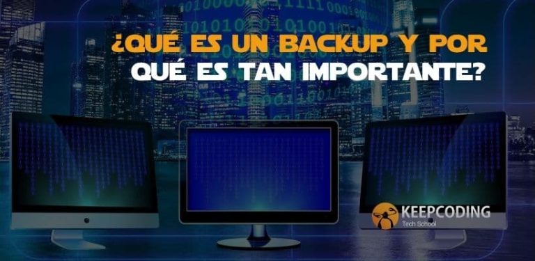 ¿Qué es un backup y por qué es tan importante?