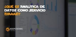 ¿Qué es Analítica de datos como Servicio (DAaaS)?