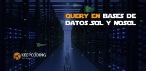 Query en bases de datos SQL y NoSQL