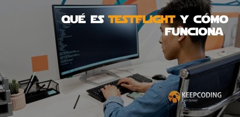 Qué Es Testflight Y Cómo Funciona 2024 Keepcoding 0845