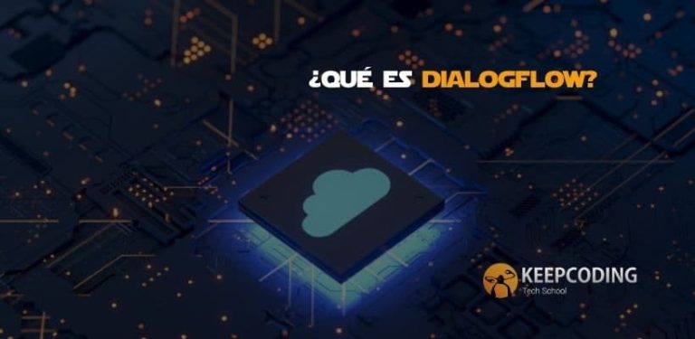 ¿Qué es Dialogflow?