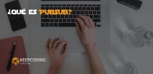 ¿Qué es PUBSUB?