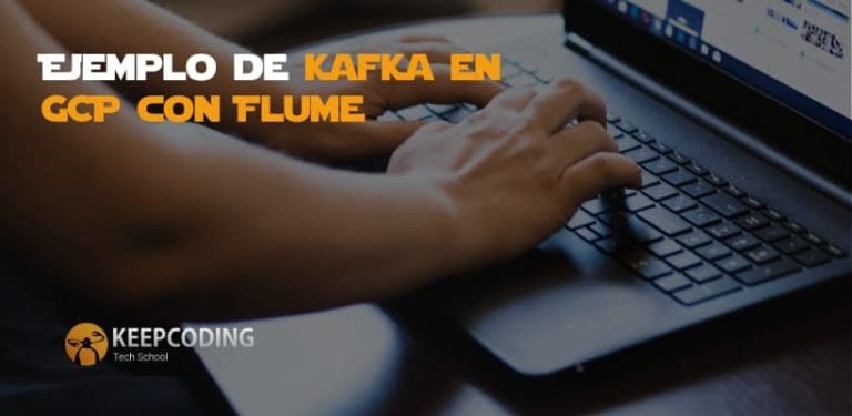 Kafka en GCP con Flume