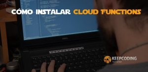 Cómo instalar Cloud Functions