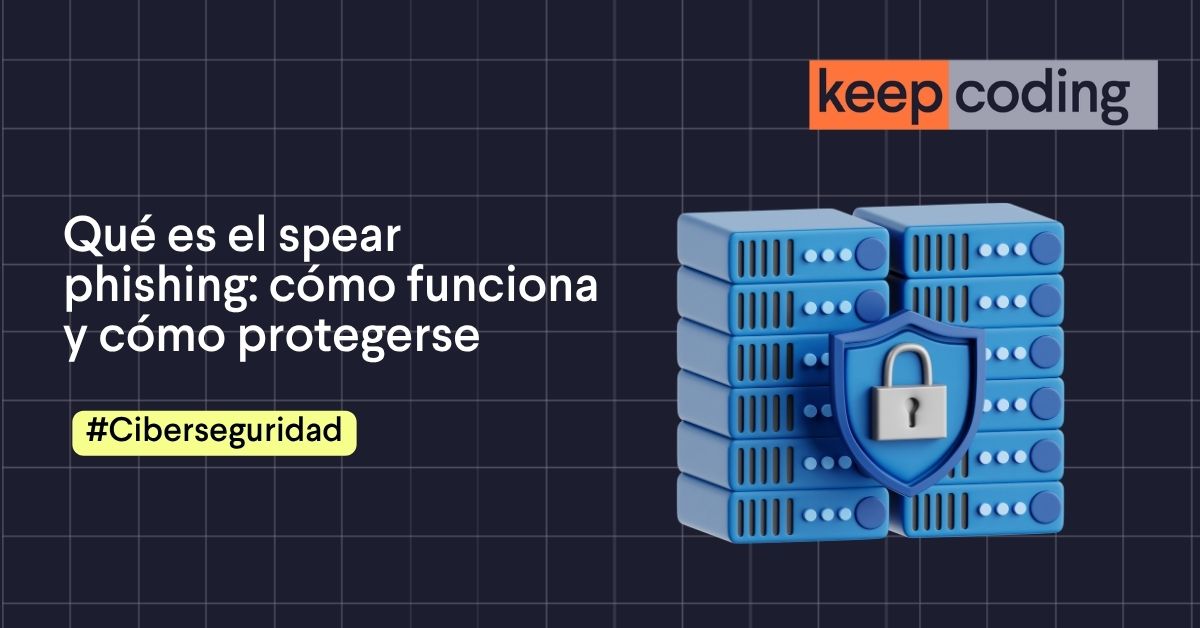 Qué es el spear phishing