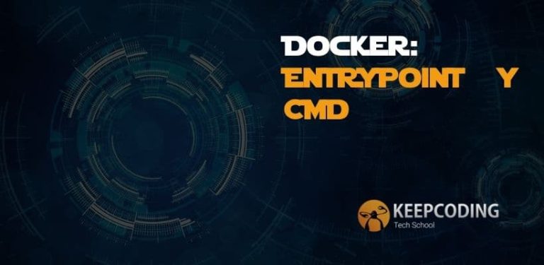 Docker: ENTRYPOINT y CMD