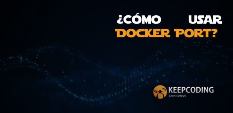¿Cómo usar Docker Port?